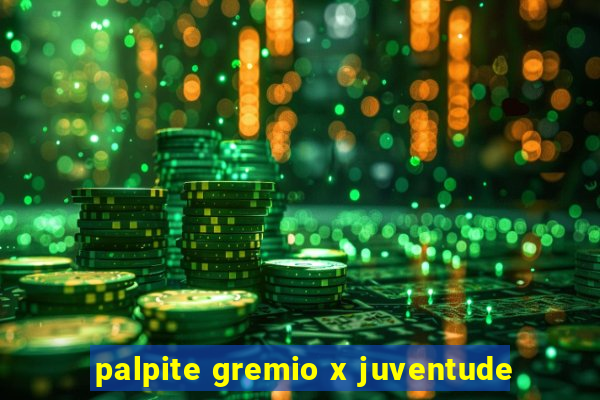 palpite gremio x juventude